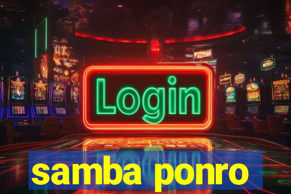 samba ponro